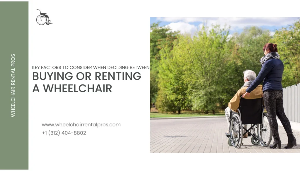 Key-Factors-to-Consider-When-Deciding-Between-Buying-or-Renting-a-Wheelchair